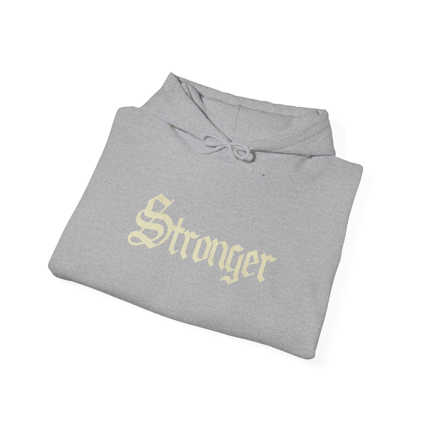 STRONGER Hoodie