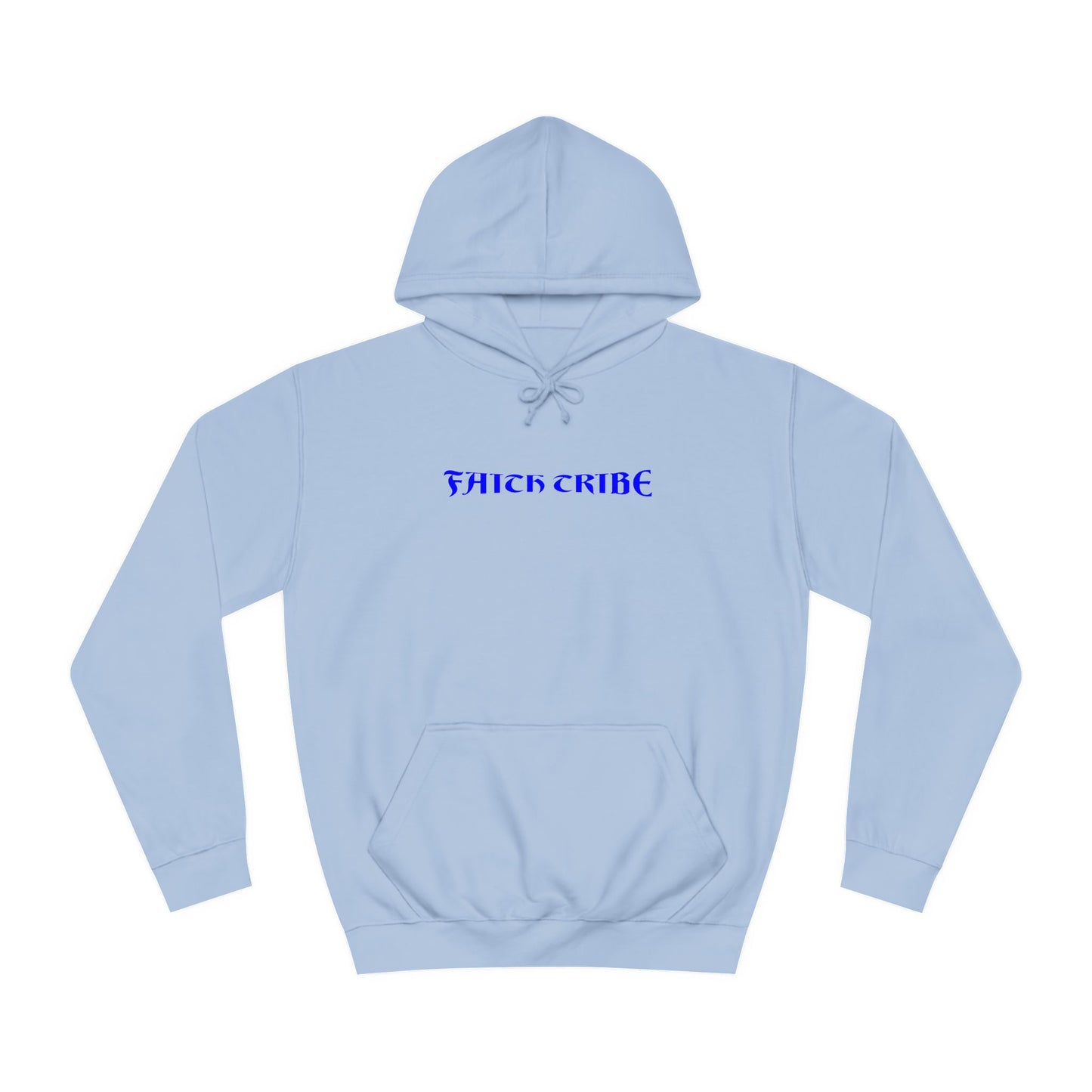 FAITH TRIBE Hoodie.