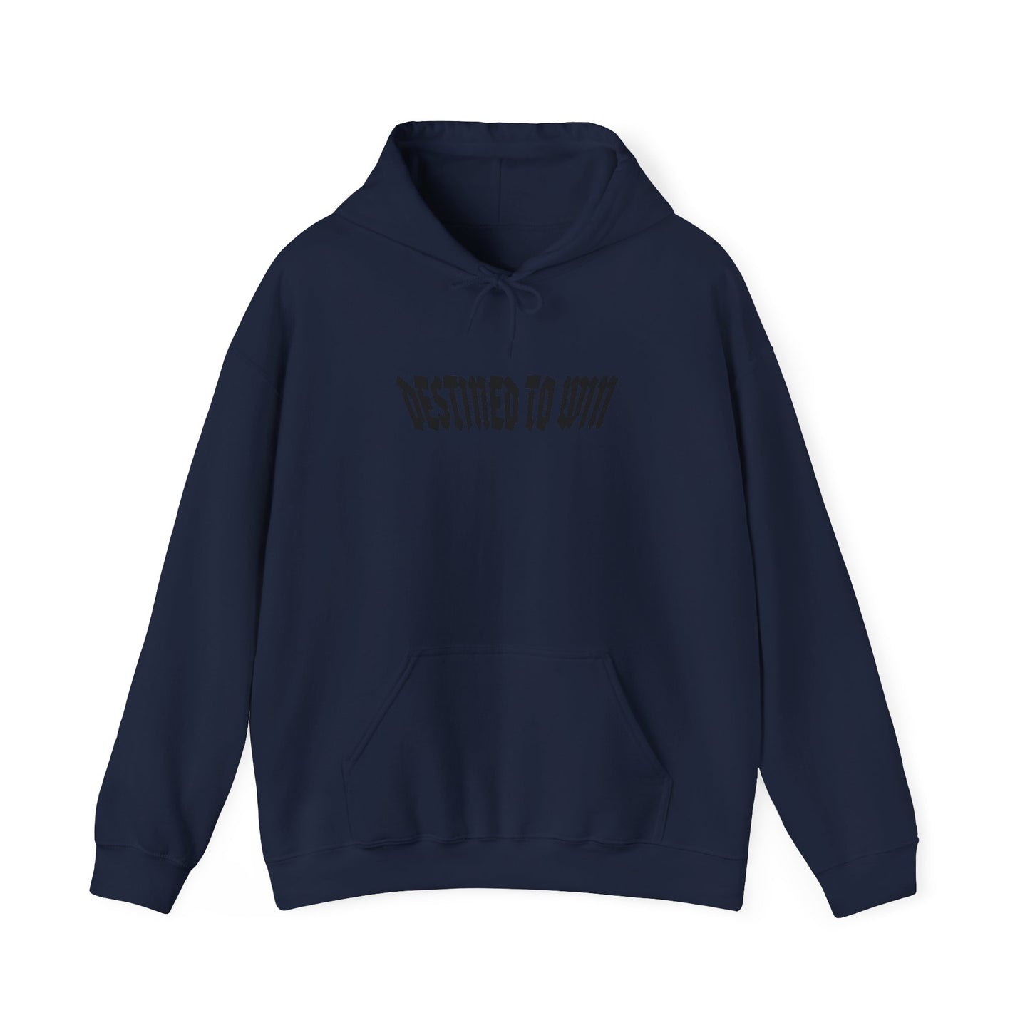 DESTINED TO WIN Hoodie.