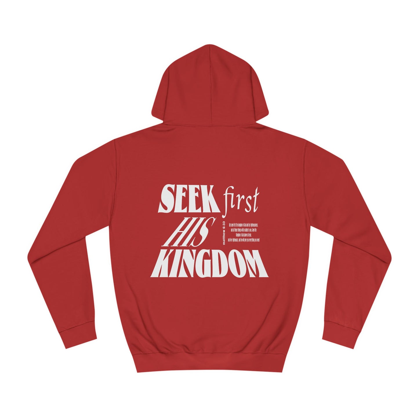 SEEK HIM FIRST Hoodie