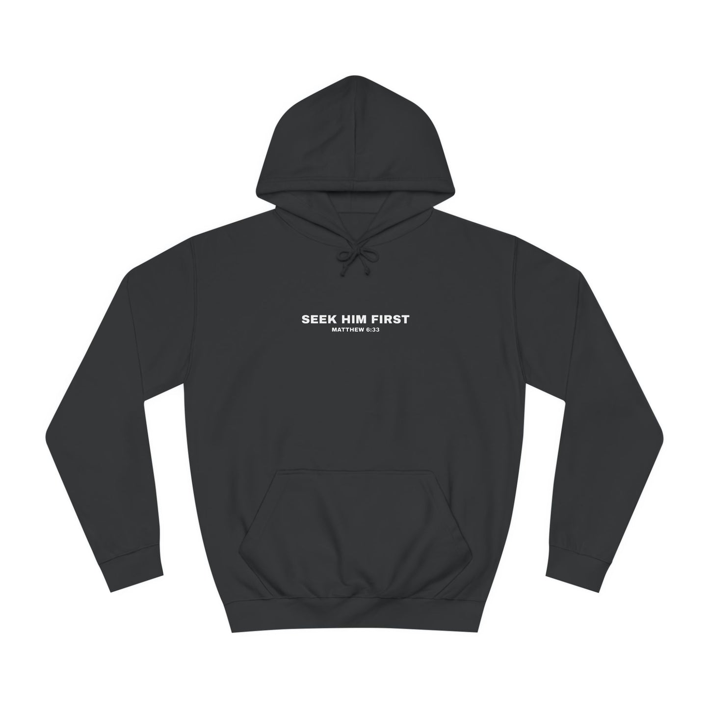 SEEK HIM FIRST Hoodie