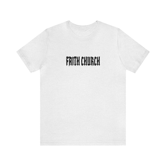 FAITH CHURCH Tee