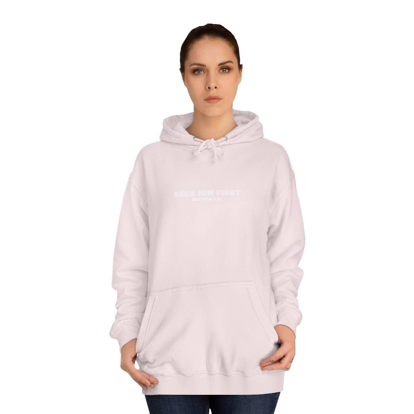 SEEK HIM FIRST Hoodie