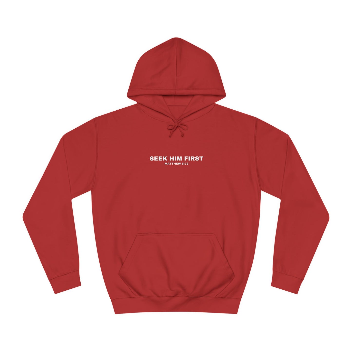 SEEK HIM FIRST Hoodie