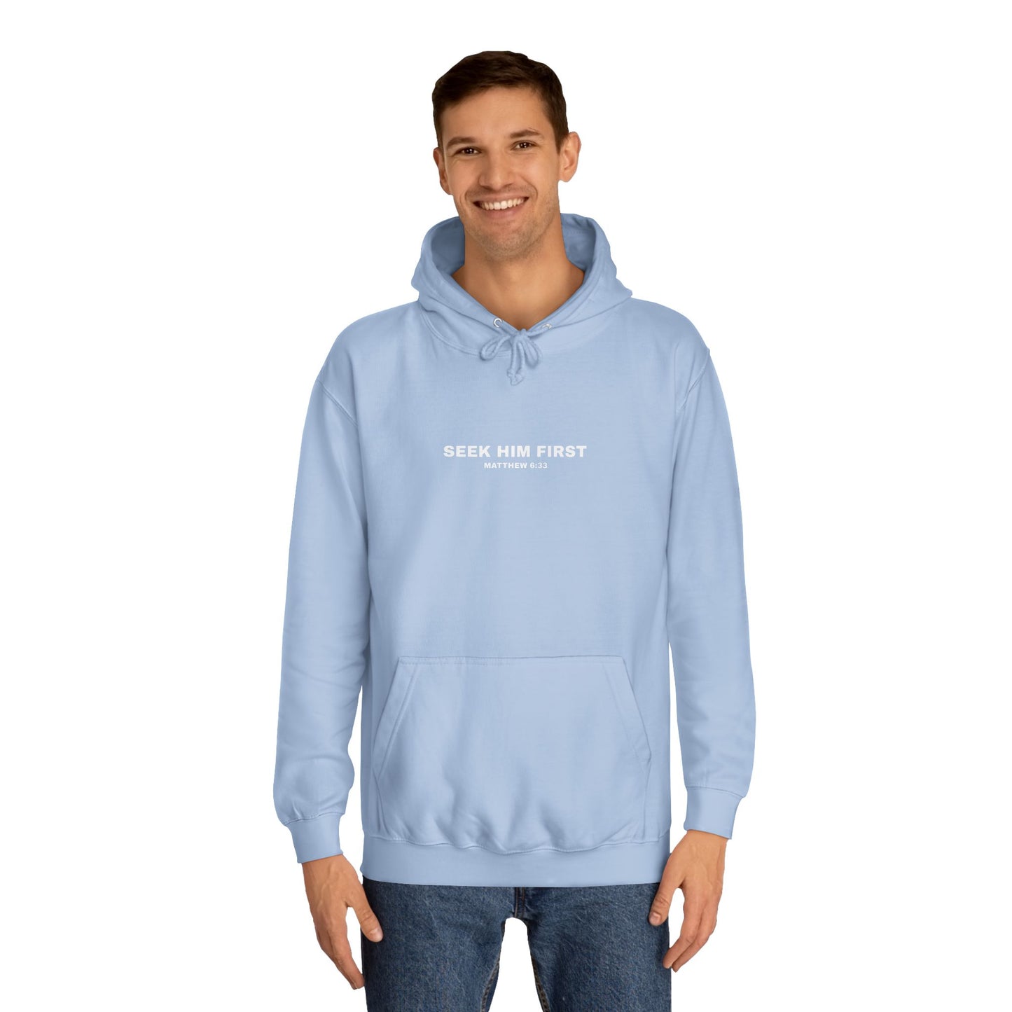 SEEK HIM FIRST Hoodie