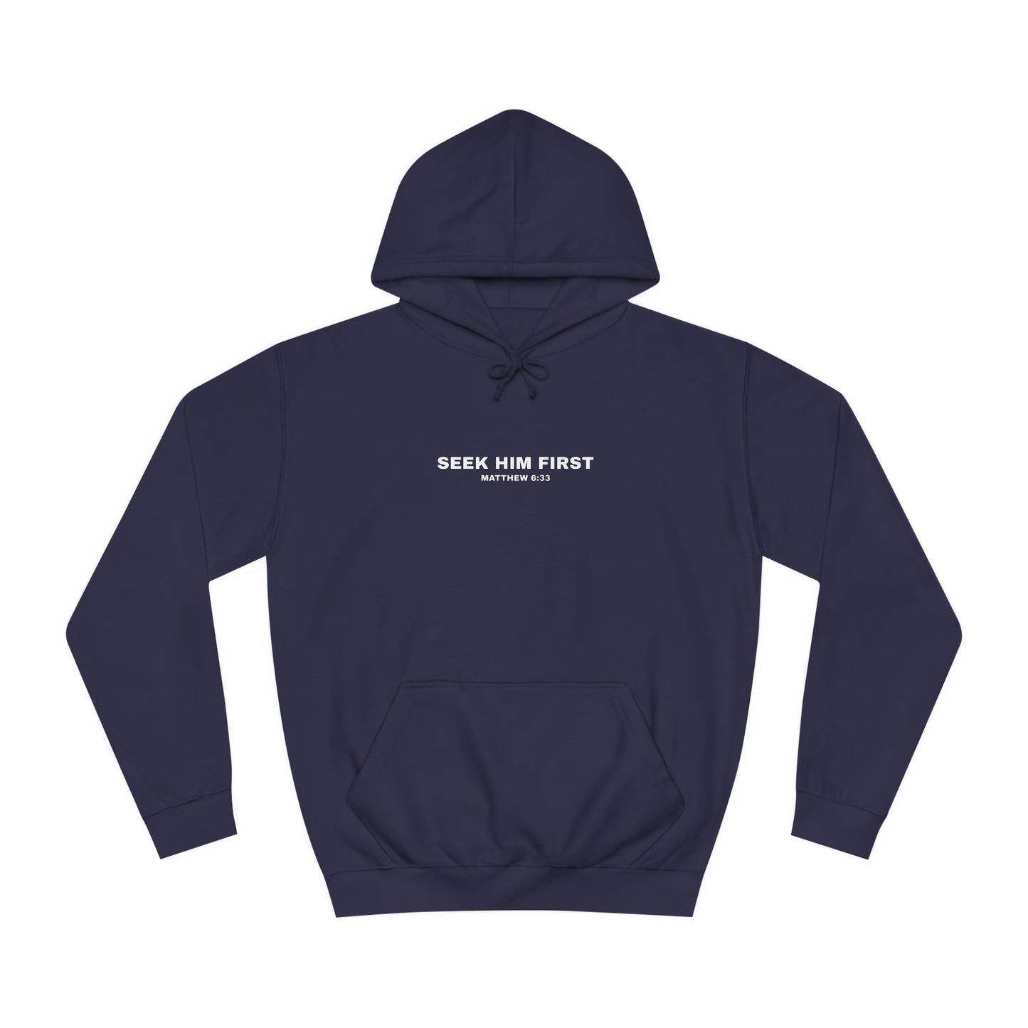SEEK HIM FIRST Hoodie