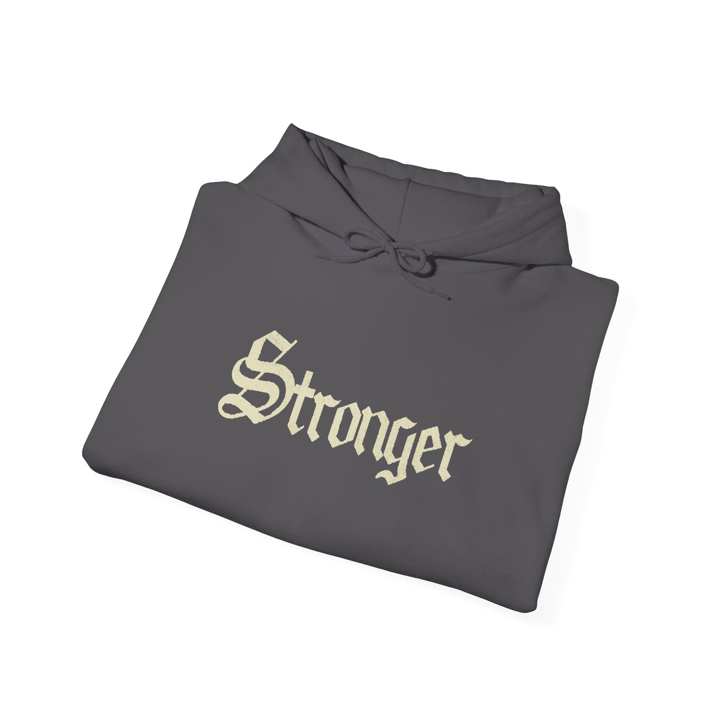 STRONGER Hoodie