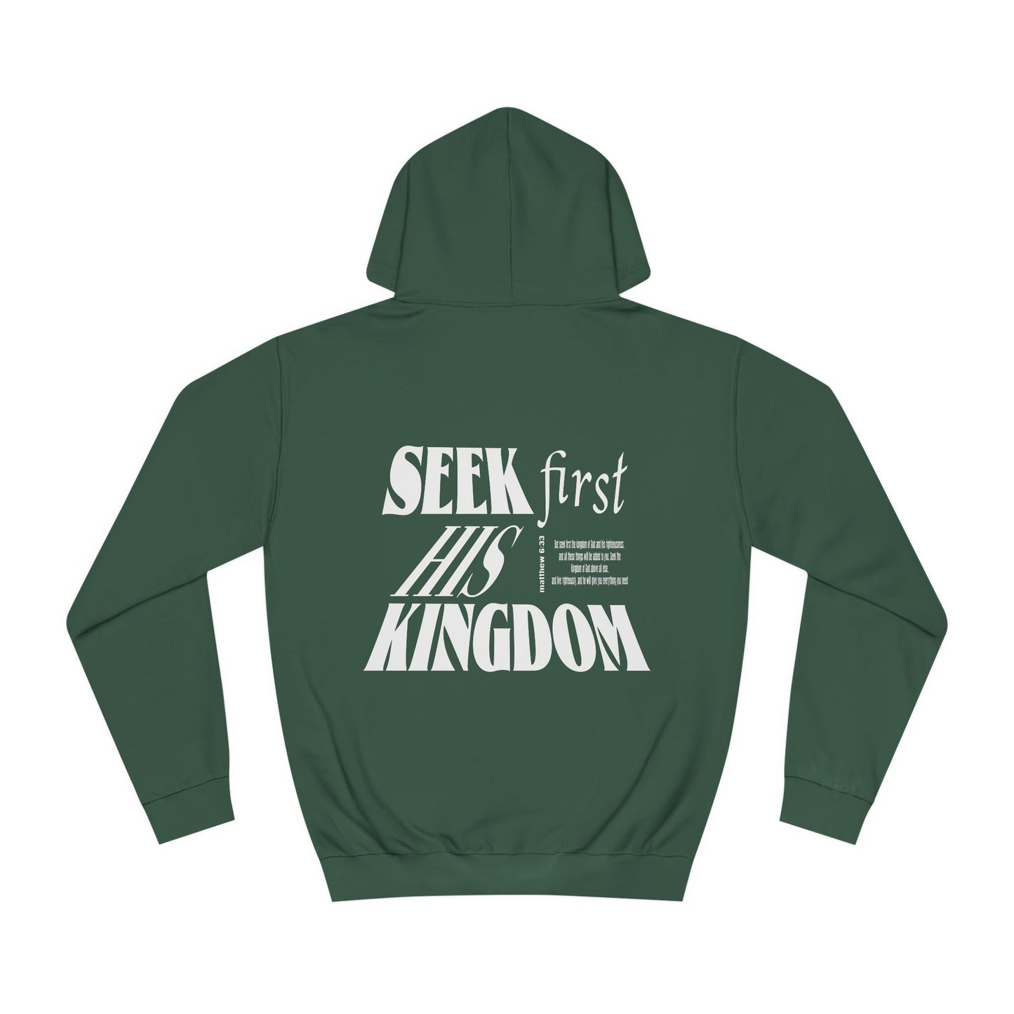 SEEK HIM FIRST Hoodie