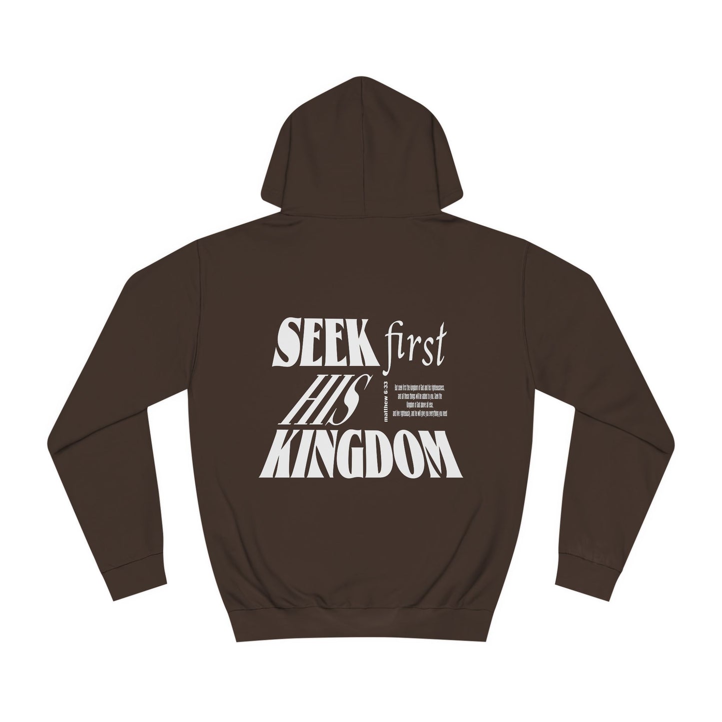 SEEK HIM FIRST Hoodie