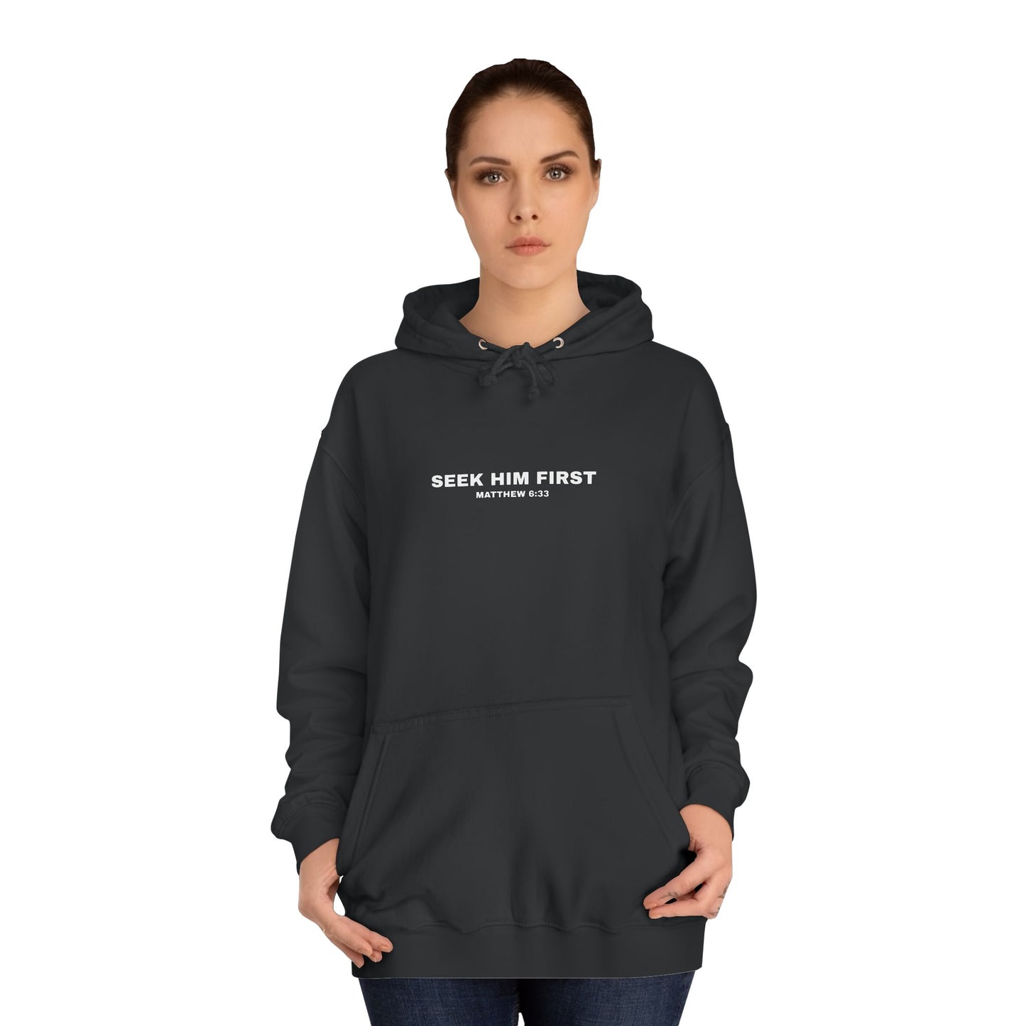 SEEK HIM FIRST Hoodie