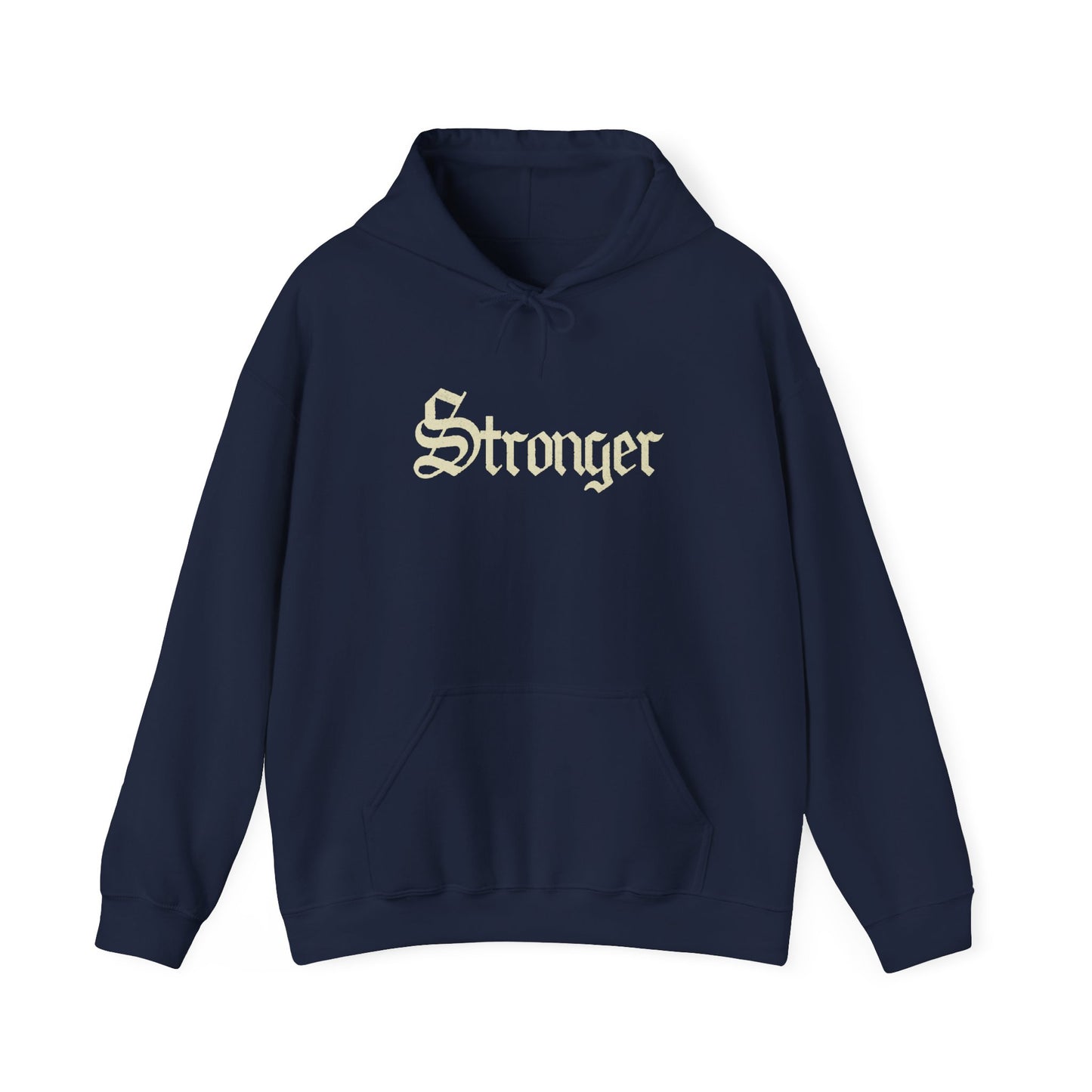 STRONGER Hoodie