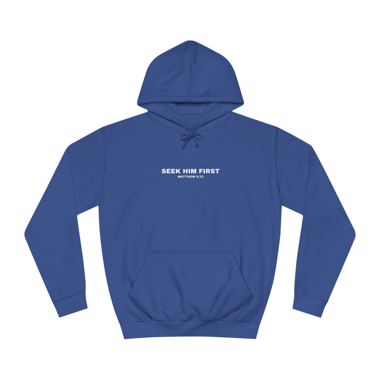 SEEK HIM FIRST Hoodie