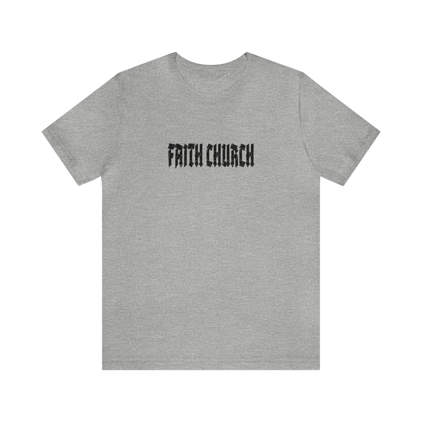 FAITH CHURCH Tee
