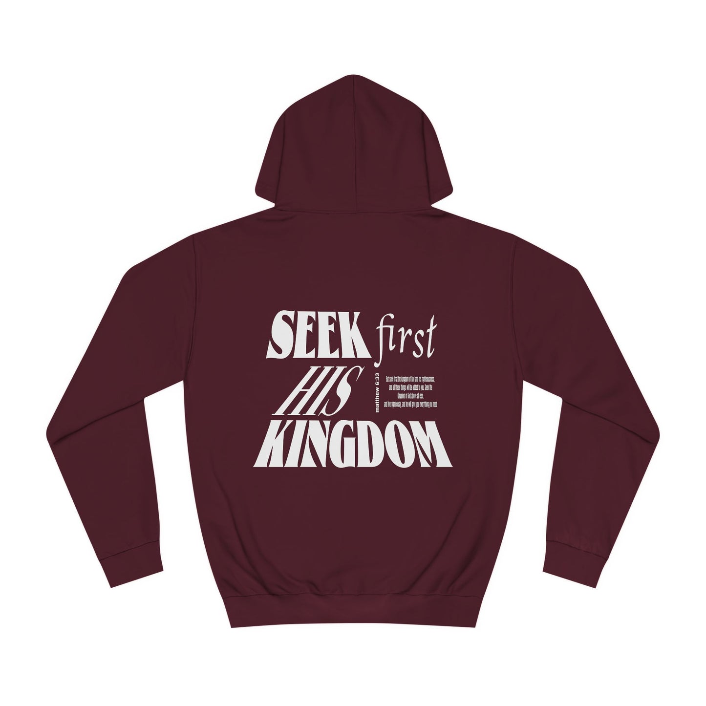 SEEK HIM FIRST Hoodie