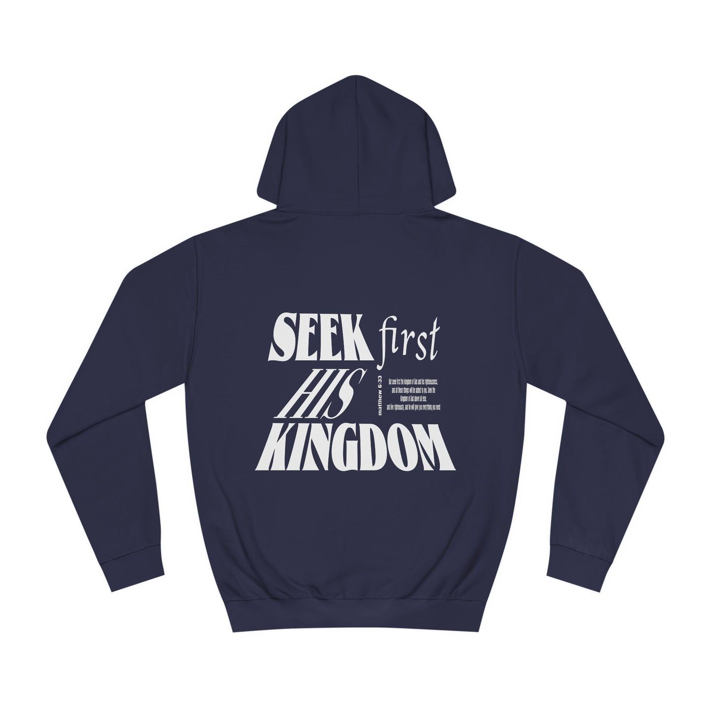 SEEK HIM FIRST Hoodie