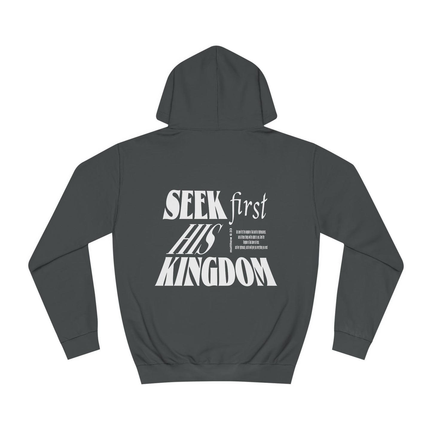 SEEK HIM FIRST Hoodie