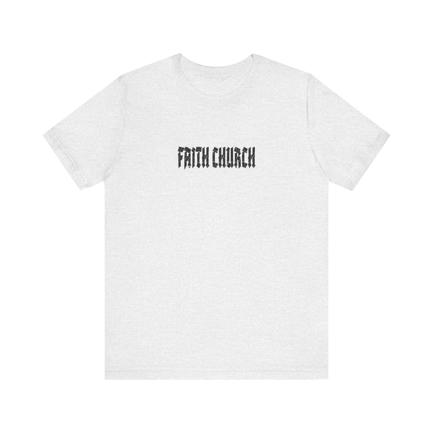 FAITH CHURCH Tee