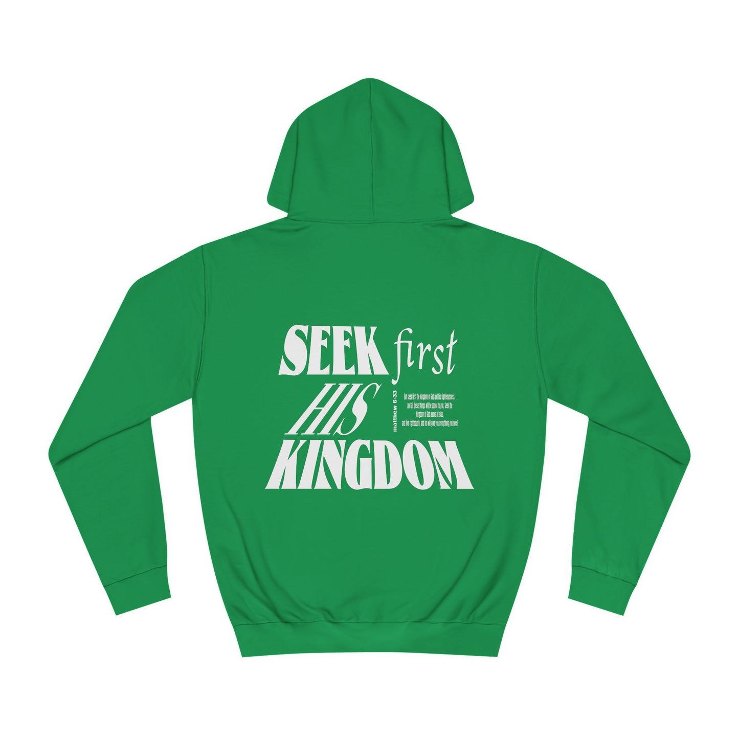 SEEK HIM FIRST Hoodie