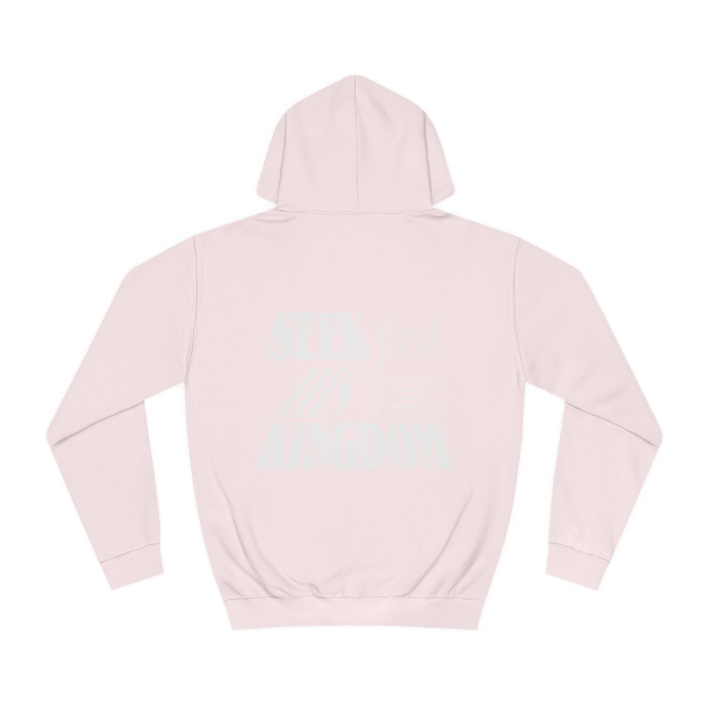 SEEK HIM FIRST Hoodie