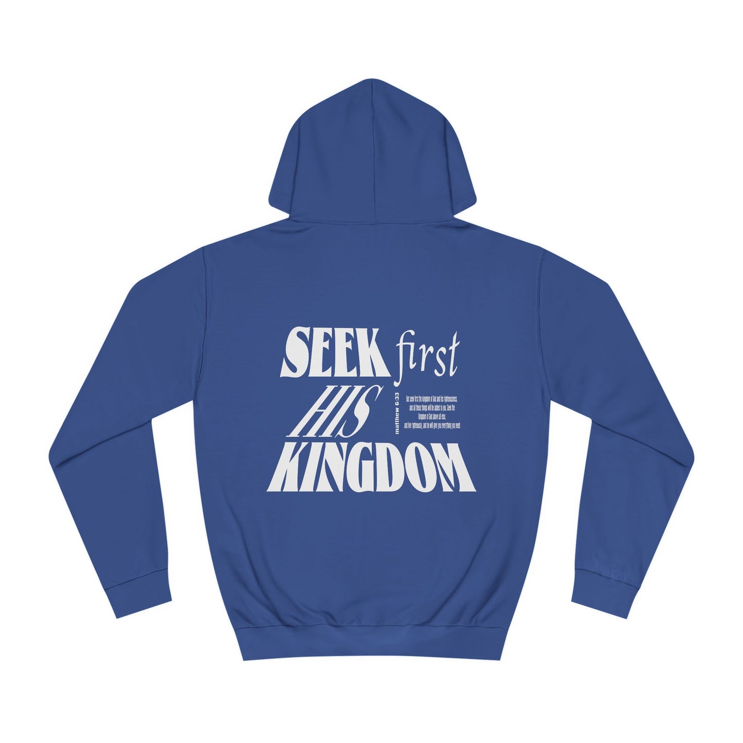 SEEK HIM FIRST Hoodie