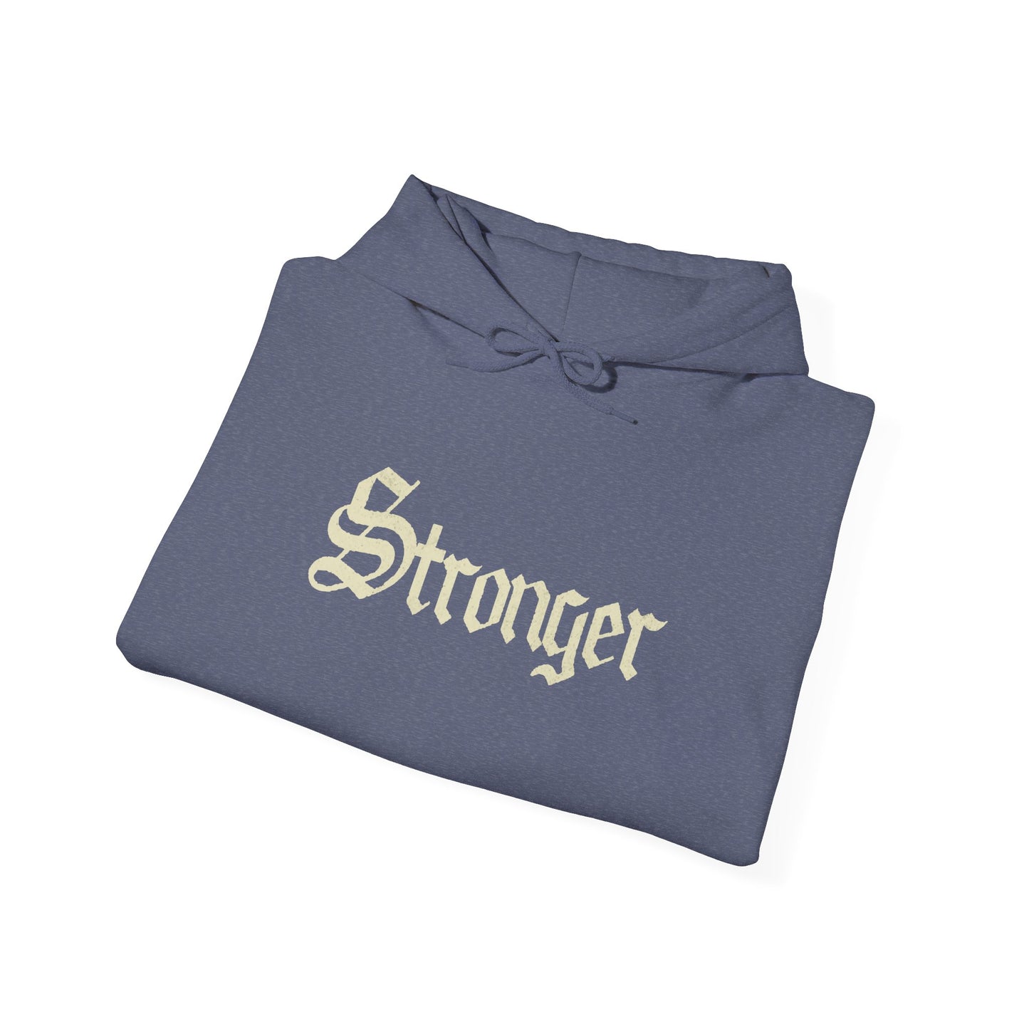 STRONGER Hoodie
