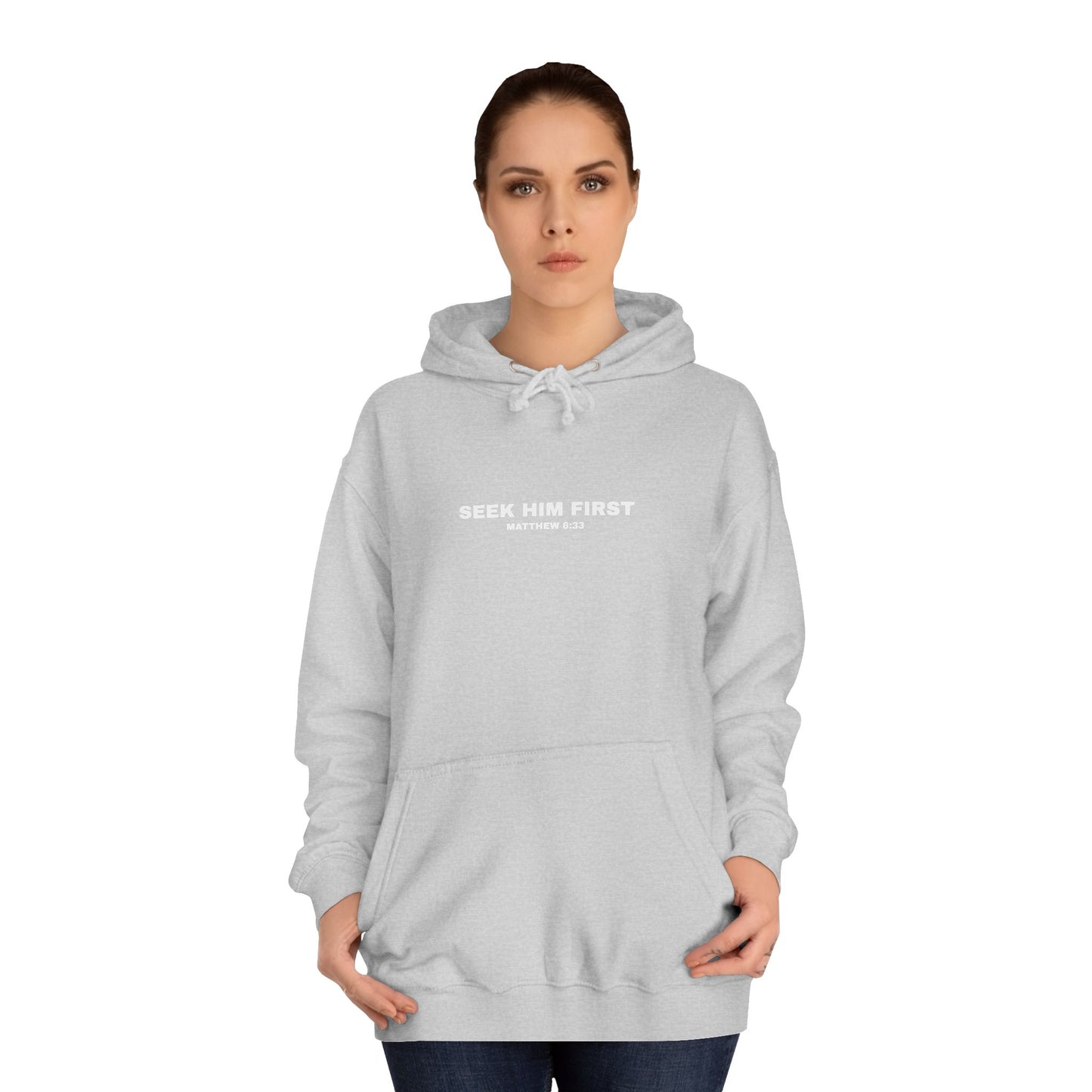 SEEK HIM FIRST Hoodie