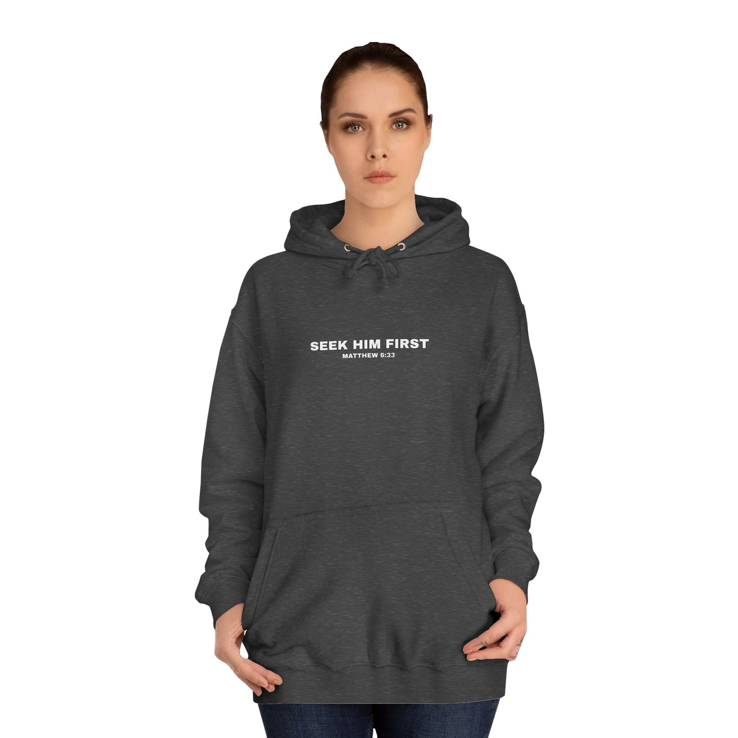 SEEK HIM FIRST Hoodie