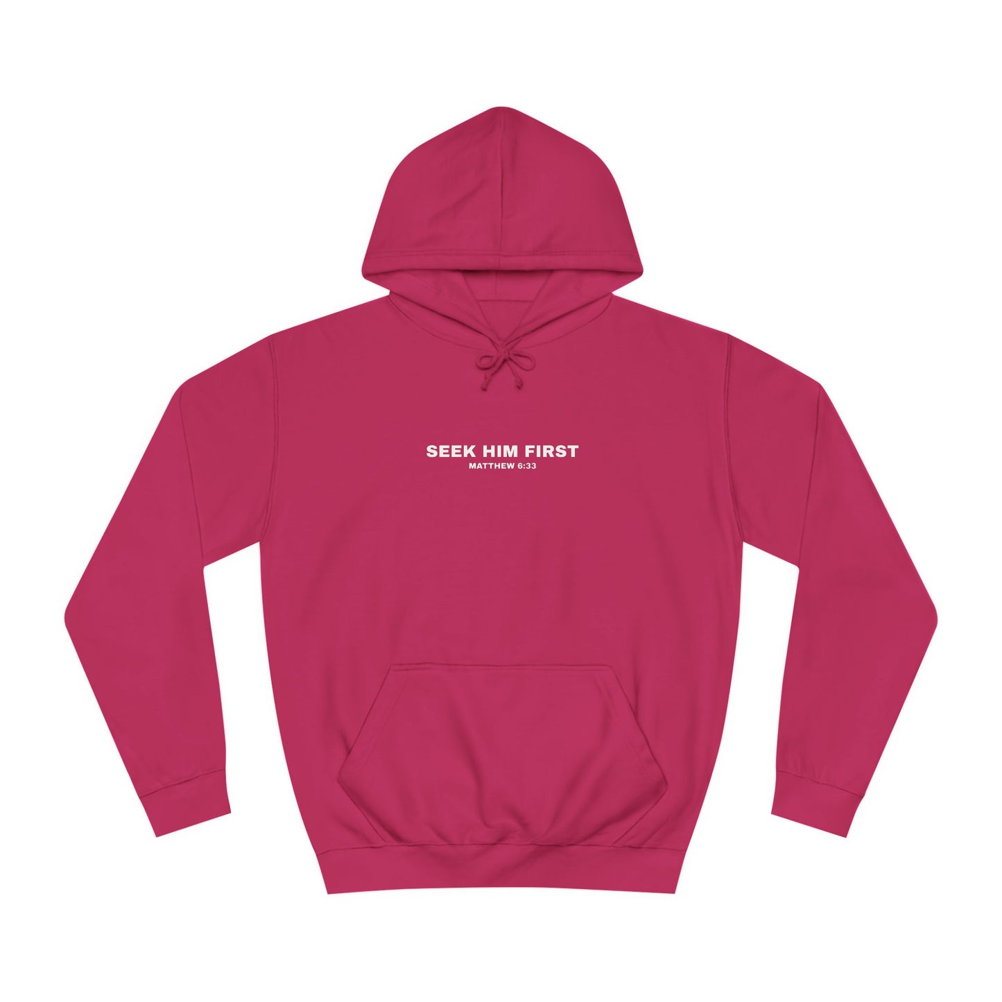 SEEK HIM FIRST Hoodie