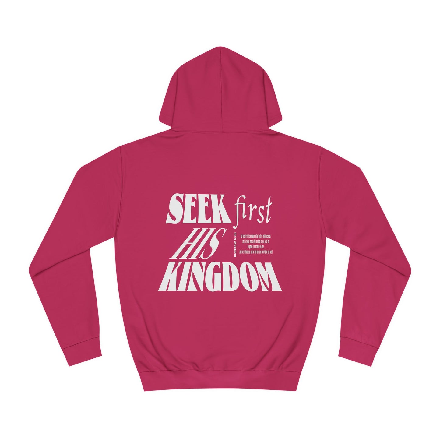 SEEK HIM FIRST Hoodie