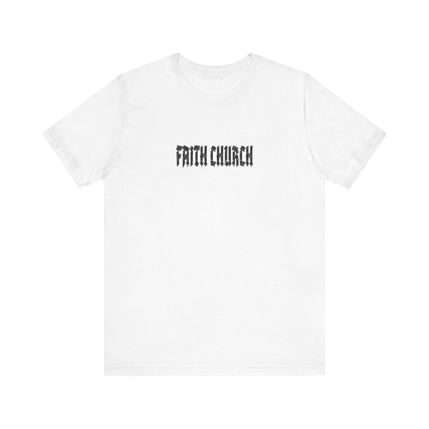 FAITH CHURCH Tee