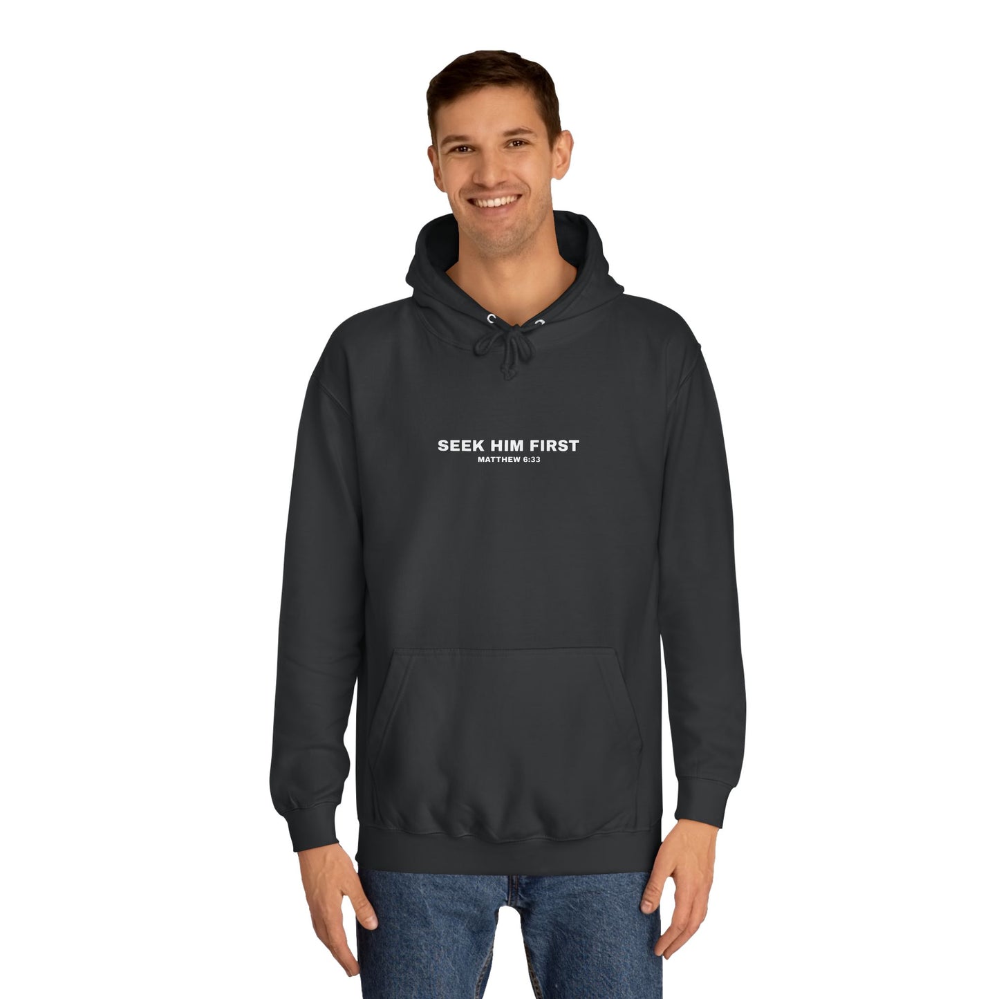 SEEK HIM FIRST Hoodie