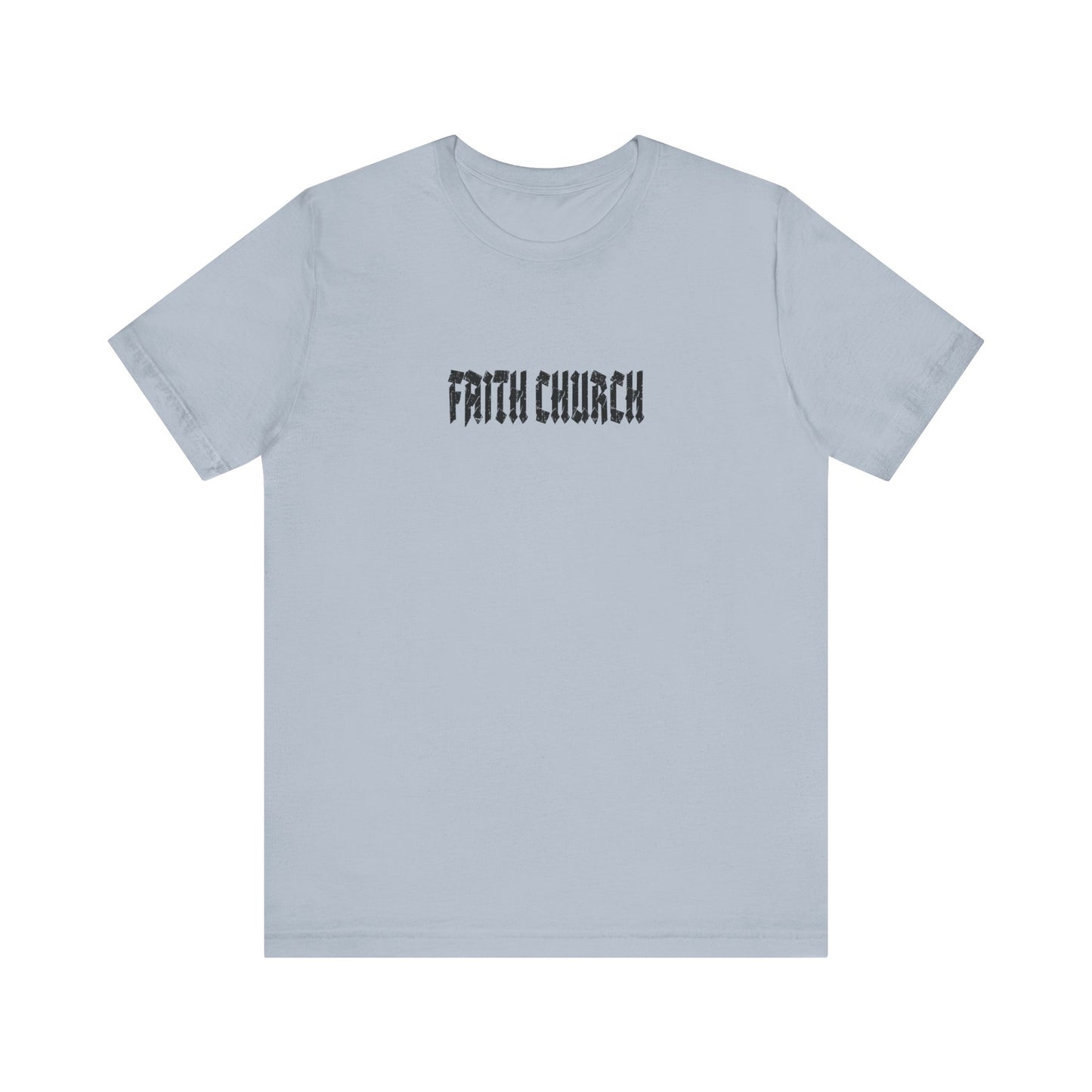 FAITH CHURCH Tee