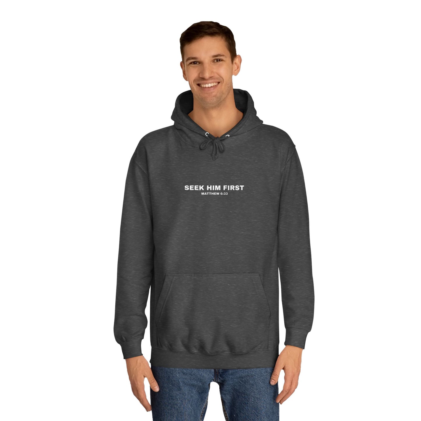 SEEK HIM FIRST Hoodie