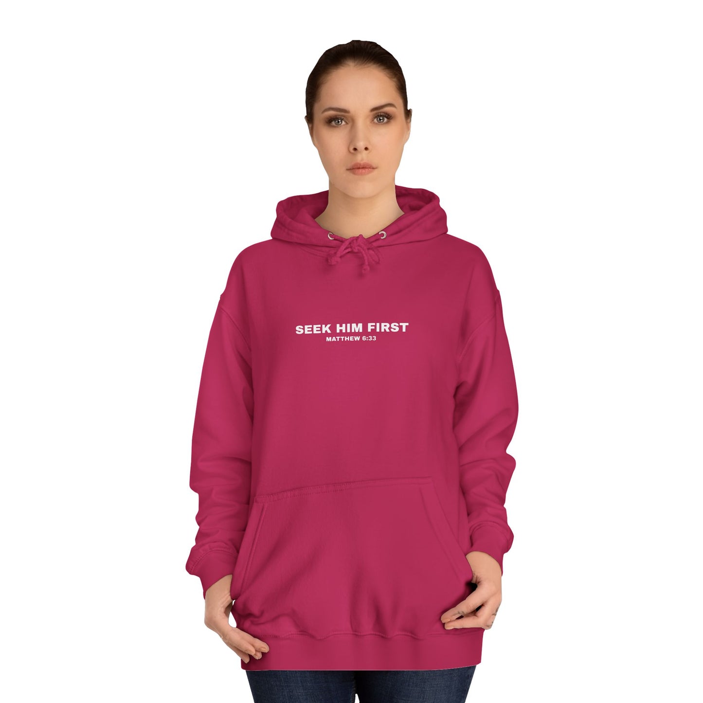 SEEK HIM FIRST Hoodie