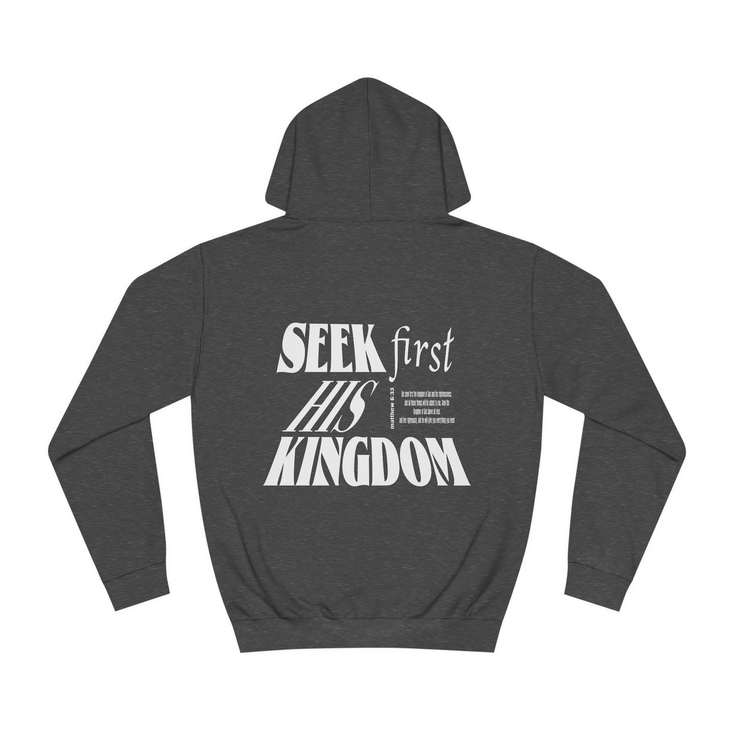 SEEK HIM FIRST Hoodie